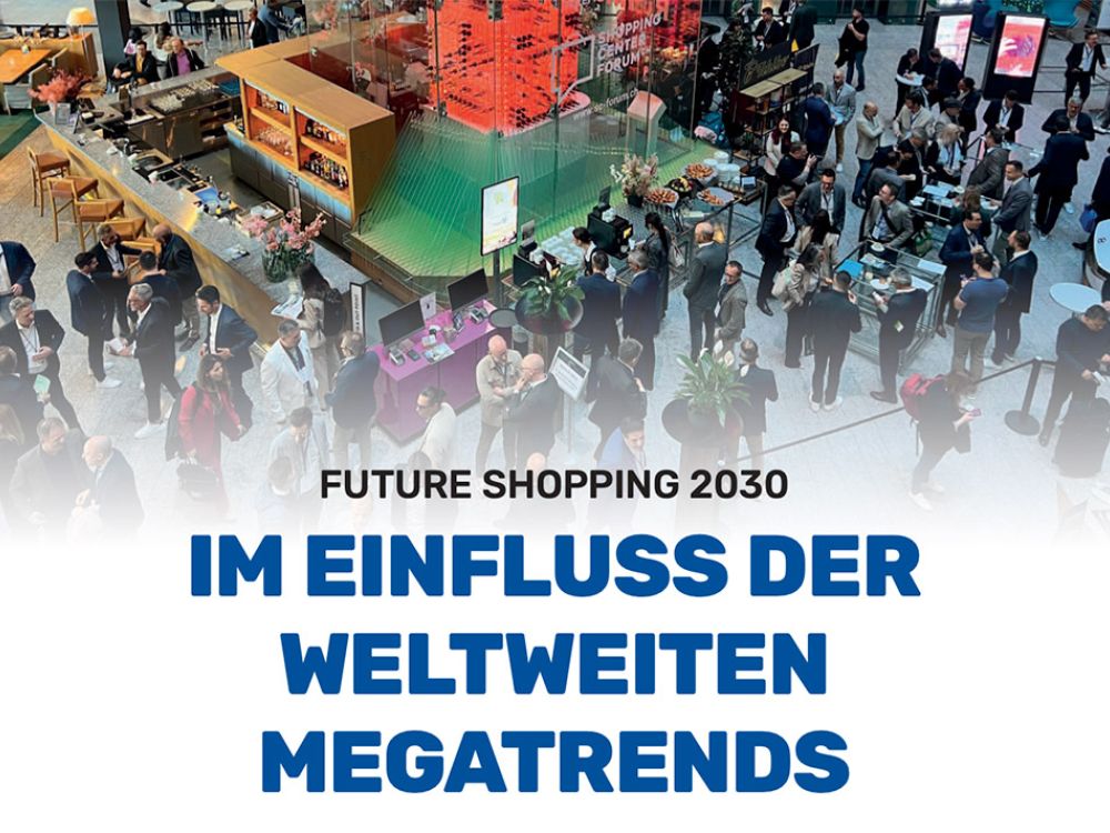 Future Shopping 2030 Im Einfluss der weltweiten Megatrends